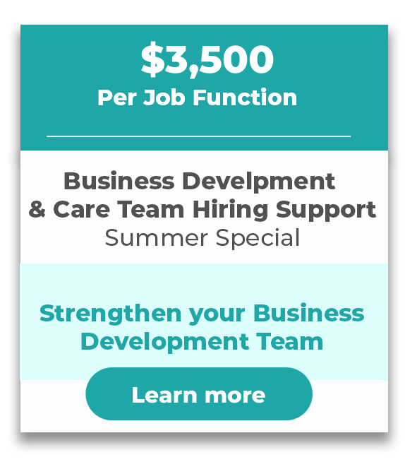 Business Development and Care Team Hiring Support